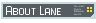 About Lane